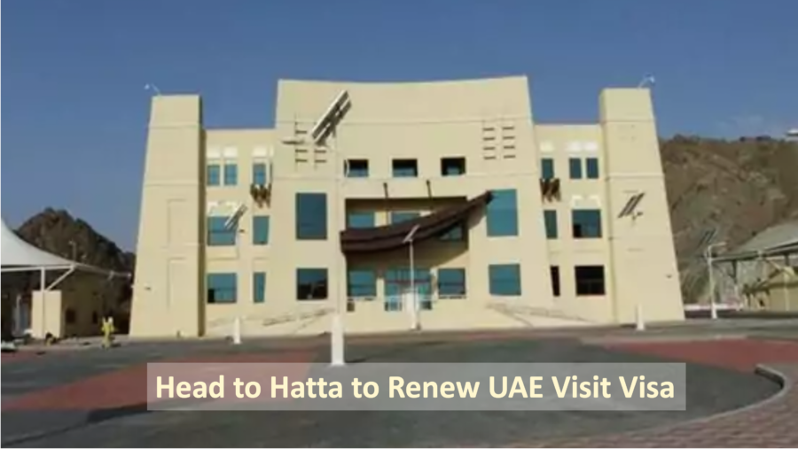 How To Renew Your UAE Visit Visa: A Step-by-Step Guide To The Hatta Border Run