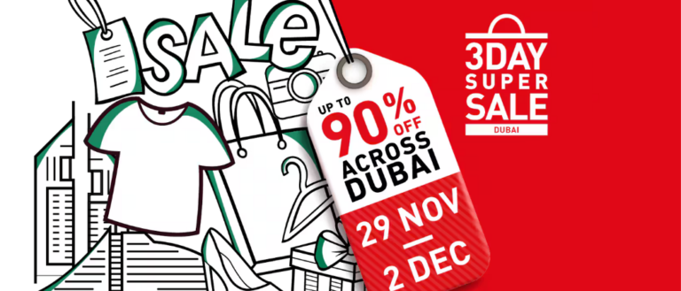 The Dubai Super Sale Starts Tomorrow With 4 Days Of Mega Deals - Up To 90% Off!